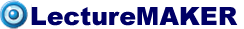 LectureMAKER